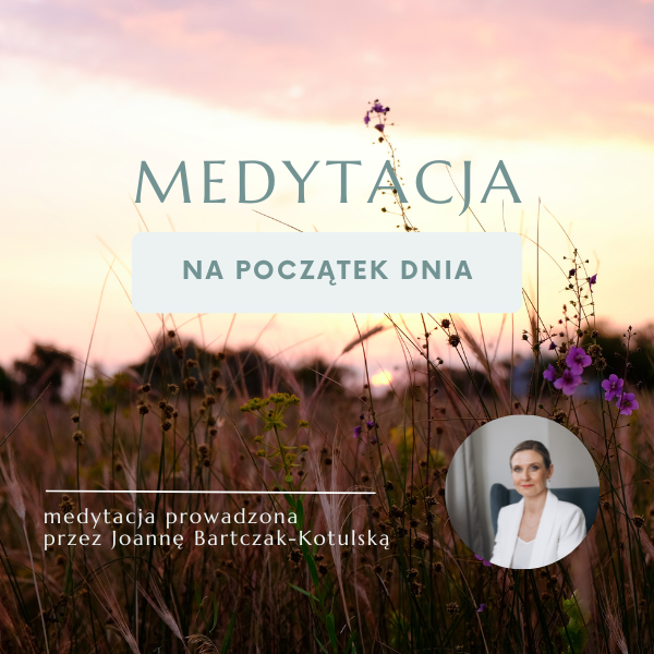 medytacja na początek dnia